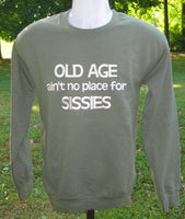 Sissies sweatshirt